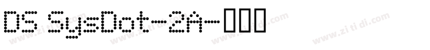 DS SysDot-2A字体转换